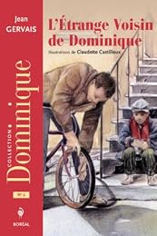 L' étrange voisin de Dominique