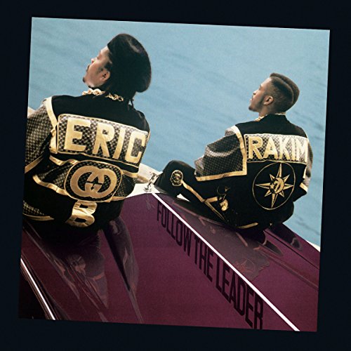 Eric B. & Rakim - Follow the Leader (1988) Lyrics - Zortam Music