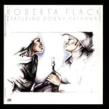 ROBERTA FLACK FEATURING DONNY HATHAWAY            