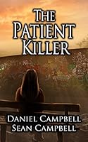 The Patient Killer (A DCI Morton Crime Novel Book 4)