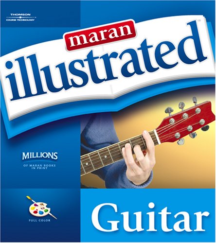 Maran Illustrated Guide to Guitar by 