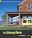 The Getaway Home: Discovering Your Home Away from Home by Dale Mulfinger