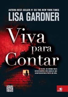 Livro Viva para Contar: Às vezes, os crimes mais devastadores são aqueles que acontecem mais perto de nós