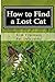 How to Find a Lost Cat: advice from a pet detective by 