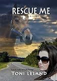 Rescue Me: equestrian romantic suspense