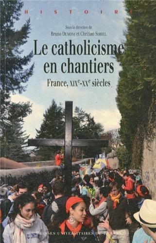 Le  catholicisme en chantiers