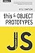 You Don't Know JS: this & Object Prototypes