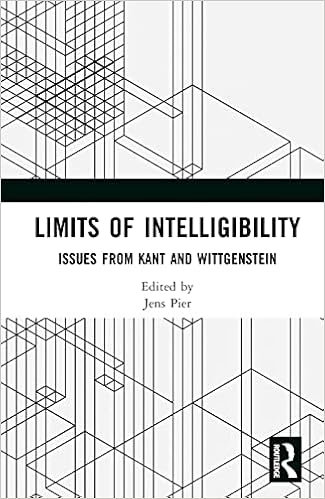 Book Cover for Limits of Intelligibility: Issues from Kant and Wittgenstein