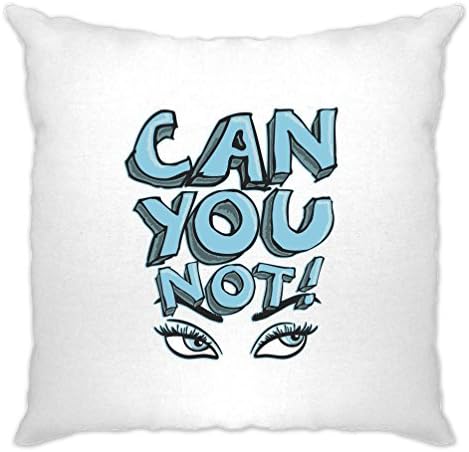 Can You Not Funny Cute Illustration Sarcasm Eyes Bored Teenage Girl Eyelashes Blue eyes Tumblr Cushion Cover Cool Funny Gift Present Home Lounge Sofa