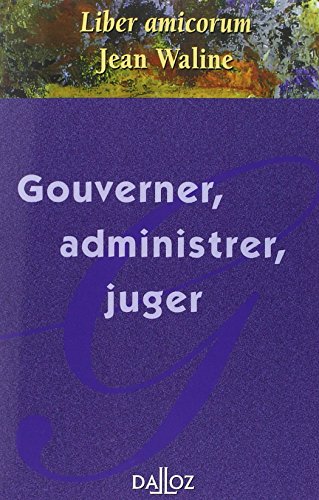Gouverner, administrer, juger