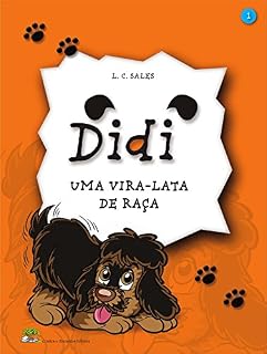 Livro Didi. Uma vira-lata de raça.