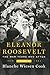 Eleanor Roosevelt, Volume 3: The War Years and After, 1939-1962