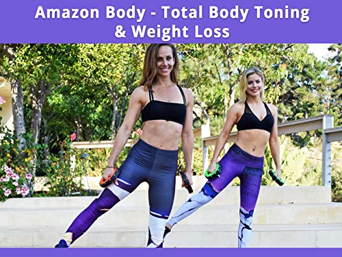 Amazon Body - Total Body Toning & Weight Loss