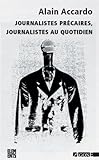 Image de Journalistes précaires, journalistes au quotidien