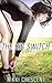 THE BIG SWITCH (Transgender, Transformation, Feminization)