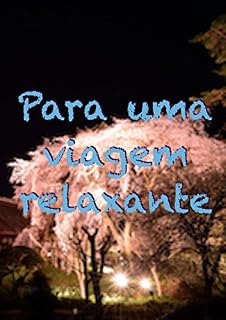 Livro Para uma viagem relaxante