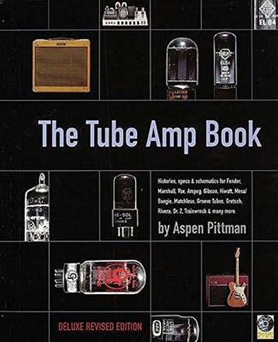 Aspen Pittman: The Tube Amp Book