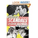 Scandals of Classic Hollywood: Sex, Deviance, and Drama from the Golden Age of American Cinema