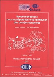 Recommandations pour la préparation et la distribution des denrées congelées
