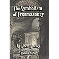 The Symbolism of Freemasonry