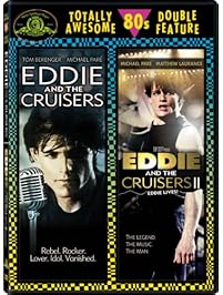 Eddie and the Cruisers / Eddie and the Cruisers II: Eddie Lives! (Totally Awesome 80s Double Feature)