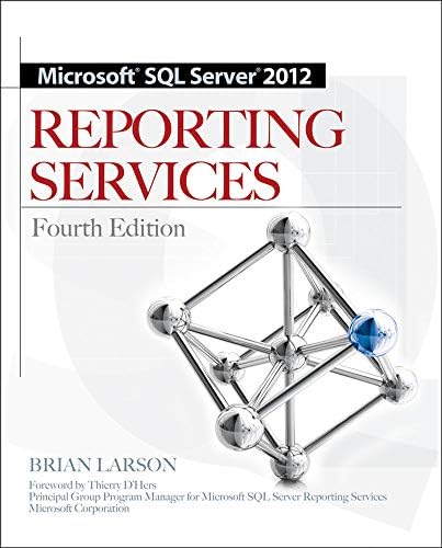 Microsoft Sql Server 2012 Reporting Services 4/E
