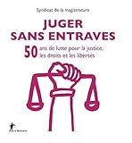 Juger sans entraves (French Edition) by 
