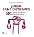 Juger sans entraves (French Edition) by 