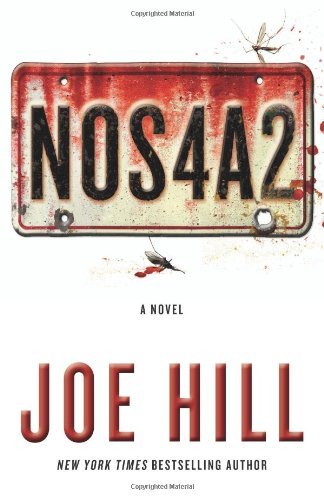 By Joe Hill - NOS4A2: A Novel (3/31/13)