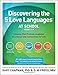 Discovering the 5 Love Languages at School (Grades 1-6): Lessons that Promote Academic Excellence and Connections for Life