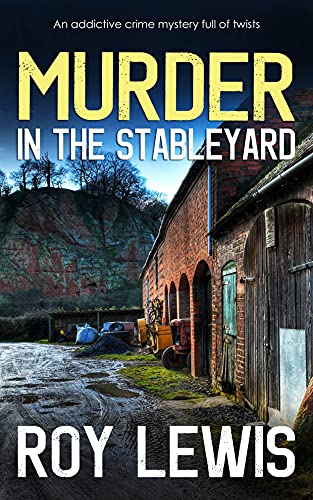 MURDER IN THE STABLEYARD an addictive crime mystery