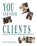 You and Your Clients by Leslie Edgerton