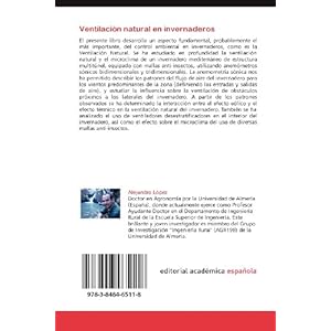 Ventilación natural en invernaderos: Fundamentos y aplicaciones prácticas (Spanish Edition)