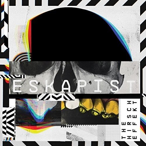The Hirsch Effekt - Eskapist - Zortam Music