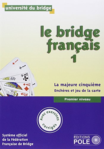 LE BRIDGE FRANCAIS 1 - CORRIGES INCLUS (Jeux de société) (French Edition) by Collectif