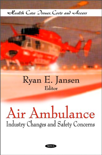 Air Ambulance (Health Care Issues, Costs and Access)