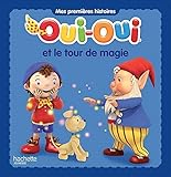 oui-oui et le tour de magie by 