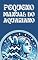 Livro Pequeno manual do aquariano