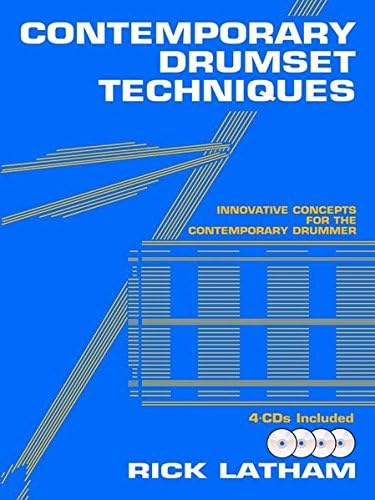 Contemporary Drumset Techniques: Innovative Concepts for the Contemporary Drummer (Book & 4 CDs)