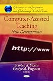 Computer-Assisted Teaching: New Developments, , 1608768554