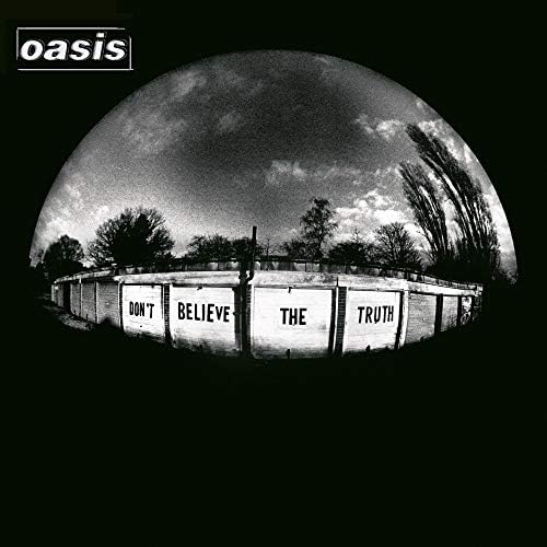 OASIS - Don T Believe the Truth - Amazon.com Music