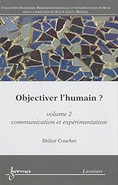 Objectiver l'humain ?