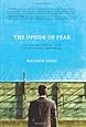 The Upside of Fear: How One Man Broke the Cycle of Prison, Poverty, and Addiction