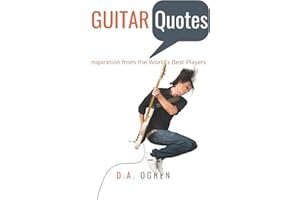Guitar Quotes: Positive and Funny Quotes from the World's Best Players
