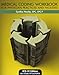 Medical Coding Workbook for Physician Practices and Facilities: ICD-10 EDITION, First edition