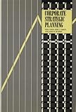 Corporate Strategic Planning, Capon, Noel and Farley, John U., 0231063806