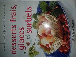 Desserts frais, glaces et sorbets