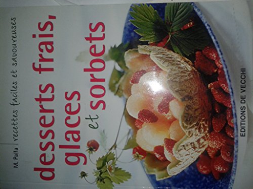 Desserts frais, glaces et sorbets