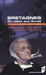 Bretagnes, du coeur aux lèvres