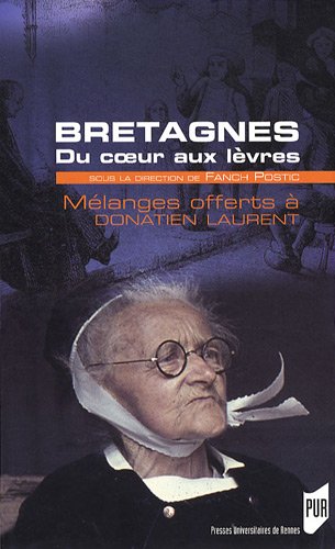 Bretagnes, du coeur aux lèvres